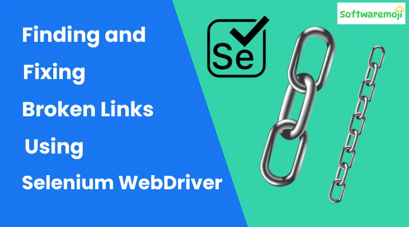 Finding and Fixing Broken Links Using Selenium for Better Website Performance-2025