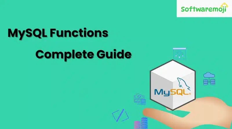 Complete Guide to MySQL Functions: String, Numeric, User-Defined & Stored Functions Great 2025