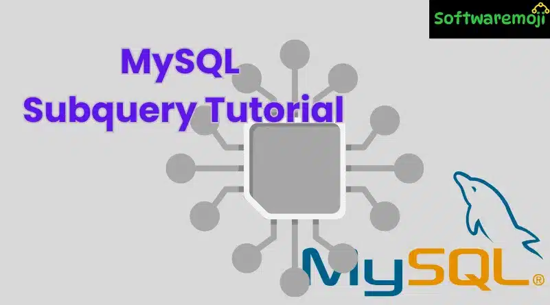 MySQL Subquery Tutorial – A Complete Guide with Examples Great 2025