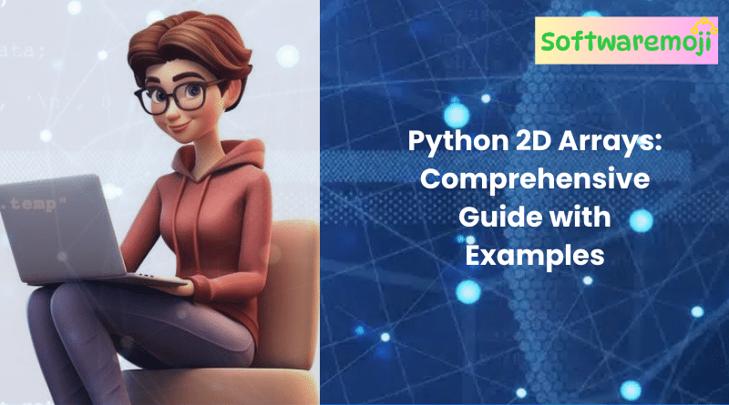 Python P2-7 Python 2D Arrays