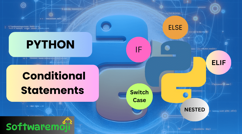 Python Conditional Statements Explained: IF...Else, ELIF & Switch Case with Examples Great 2025
