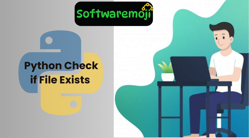 Python Check if File Exists