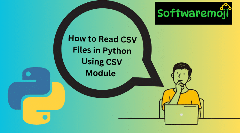  How to Read CSV Files in Python