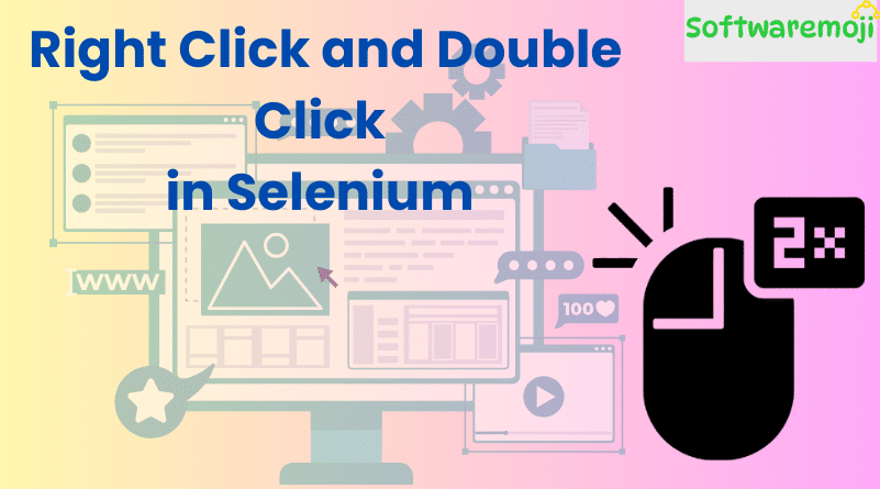 Right Click and Double Click in Selenium