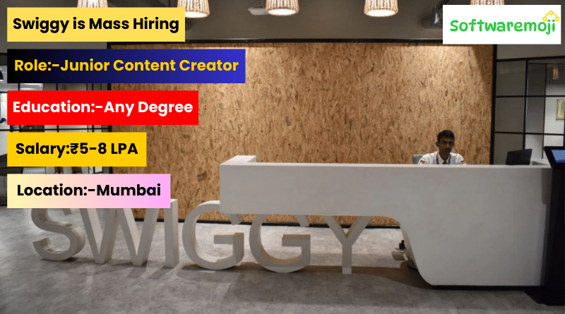 Swiggy (3) Swiggy Careers: Mumbai-Based Content Creator Jobs for Freshers Great Opportunity-2025