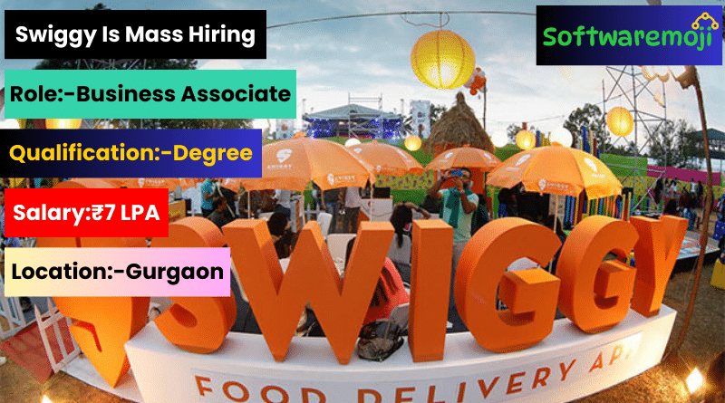 Swiggy Is Mass Hiring SWIGGY Job Alert: Business Associate Position Available! Best Opportunity-2025