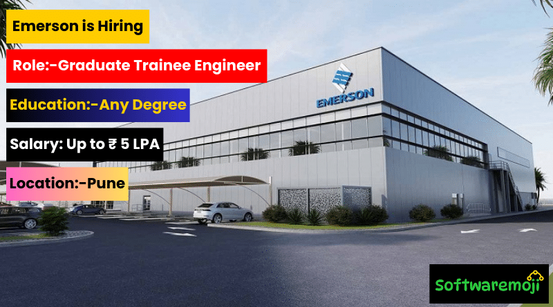 Emerson Emerson India Hiring 2025 | Graduate Trainee Engineer Vacancy for Freshers Best Opportunity
