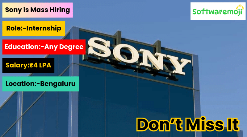 Sony Freshers Wanted: Sony Jobs & Internship Openings Great 2025