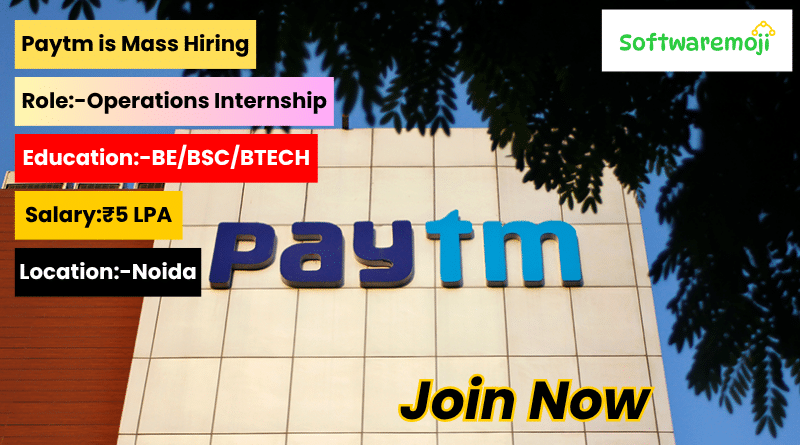 Freshers Wanted: Internship Openings at Paytm – Start Your Career Today Best Opportunity-2025