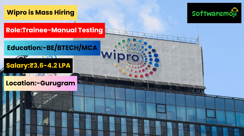 Wipro (11) Wipro Off Campus Drive 2025: Manual Testing Trainee Recruitment Best Opportunity